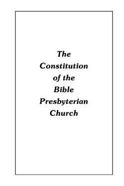 BPC Full Constitution - Bible Presbyterian Church