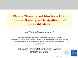 Plasma Chemistry and Kinetics in Low Pressure Discharges: The