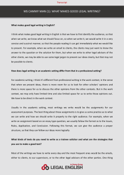 MS CAMMY MAN 1 : WHAT MAKES GOOD LEGAL WRITING?