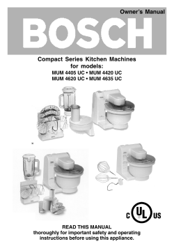 Owner`s Manual Compact Series Kitchen Machines for models: