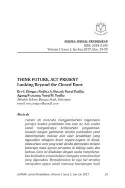 THINK FUTURE, ACT PRESENT Looking Beyond the Closed Door