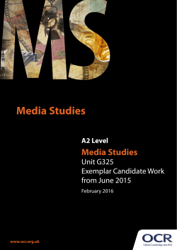 A2 Level Media Studies Unit G325 Exemplar Candidate Work