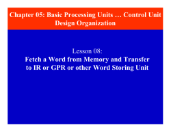Lesson 08: Fetch a Word from Memory and Transfer to IR or GPR or