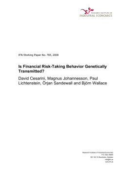 Is Financial Risk-Taking Behavior Genetically Transmitted? David