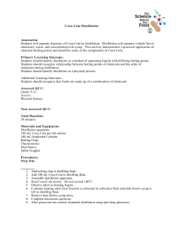 Coca-Cola Distillation Annotation Students will separate fractions of