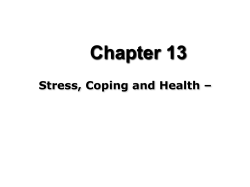 Chapter 13 Stress, Coping