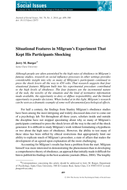 Situational features in Milgram`s experiment that kept his participants