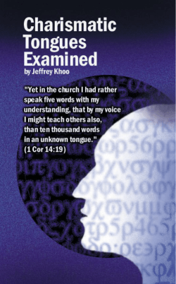 Charismatic Tongues Examined