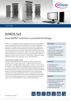 DrMOS 5x5 Power MOSFET and Driver in one Small 5x5 Package