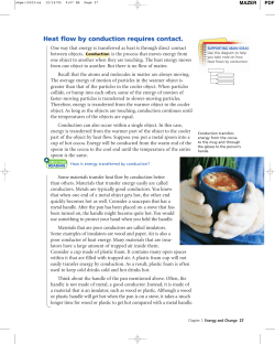 Heat flow by conduction requires contact.
