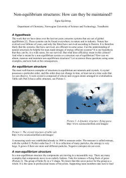 Non-equilibrium structures: How can they be maintained?