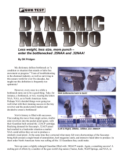 Less weight, less size, more punch &ndash; enter the bottlenecked .25NAA