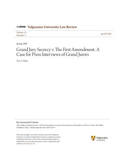 Grand Jury Secrecy v. The First Amendment: A Case