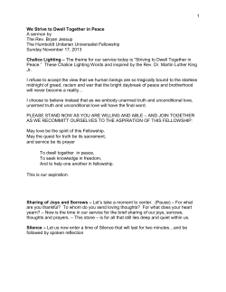 1 We Strive to Dwell Together in Peace A sermon by The Rev. Bryan