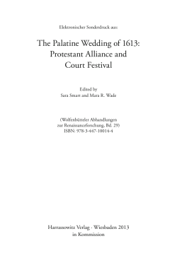 The Palatine Wedding of 1613: Protestant Alliance and Court Festival