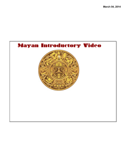 Mayan Introductory Video
