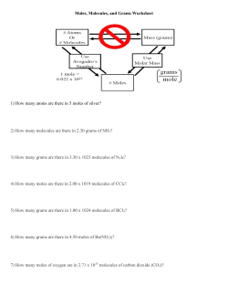 Moles, Molecules, and Grams Worksheet 1) How many atoms are