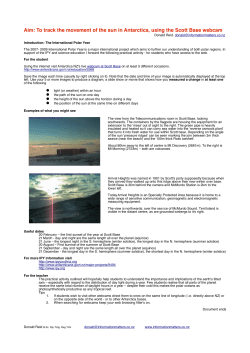 Aim: To track the movement of the sun in Antarctica, using the Scott