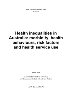 Health inequalities in Australia: morbidity, health behaviours, risk
