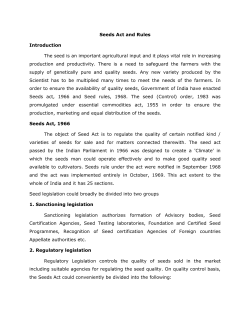 Seeds Act and Rules Introduction The seed is an important