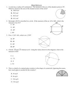 PRACTICE G.11 1. A circle has a radius of 8 centimeters. The