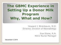 The GBMC Experience in Setting Up a Donor Milk Program Why