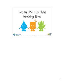 Speakers Notes - Get in Line it`s Handwashing Time!