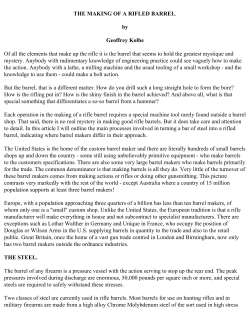 THE MAKING OF A RIFLED BARREL. by Geoffrey