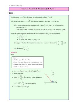 3 (a) Express − + 1 3i in the form r i (cos sin ), θ θ + where i2 1 = − . 3