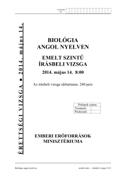 BIOL&Oacute;GIA ANGOL NYELVEN EMELT SZINTŰ &Iacute;R&Aacute;SBELI VIZSGA