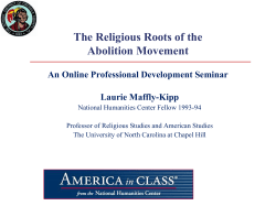 The Religious Roots of the Abolition Movement