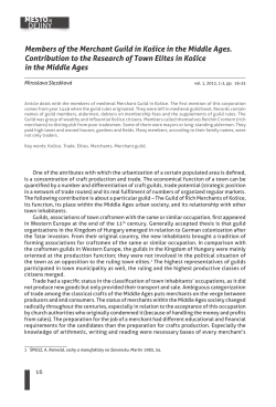 MESTO DEJINY Members of the Merchant Guild in Ko&scaron;ice in the