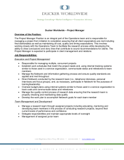 Ducker Worldwide &ndash; Project Manager Overview of the Position: The