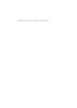 childhood and trauma &ndash; separation, abuse, war