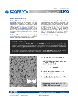 VECALLOY 600 PERFORMANCE ‣ ASTM G65A: 0.04 &ndash; 0.09 grams