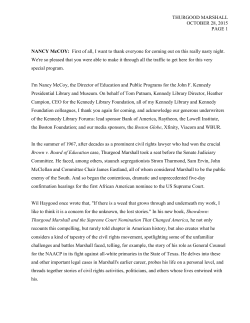 THURGOOD MARSHALL OCTOBER 28, 2015 PAGE 1 NANCY McCOY: First of