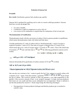 Preamble Key words: Gasification, gaseous fuel, producer gas