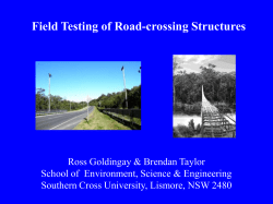 Field testing of road-crossing structures (Ross Goldingay and