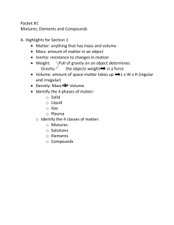 Packet #1 Mixtures, Elements and Compounds A. Highlights for