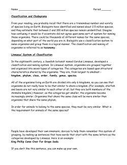 Classification and Cladograms From your reading, you probably