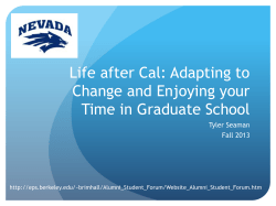 Life after Cal: Adapting to Change and Enjoying your Time in