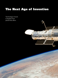 The Next Age of Invention: Technology`s future is brighter than