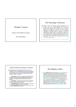 &ldquo;Modern&rdquo; Science The Sociology of Science The