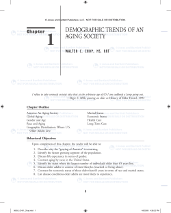 DEMOGRAPHIC TRENDS OF AN AGING SOCIETY
