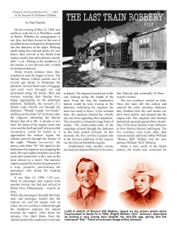 by Paul Harden On the evening of May 22, 1898, two cowboys rode