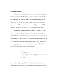 1 Chapter 8: Possession Let us start our investigation of recursive