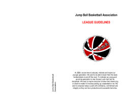 Jump Ball Basketball Association LEAGUE GUIDELINES