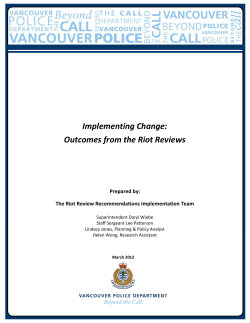 Implementing Change: Outcomes from the riot