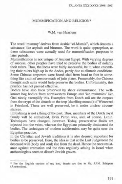 MUMMIFICATION AND RELIGION* W.M. van Haarlem The word