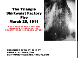 The Triangle Shirtwaist Factory Fire March 25, 1911